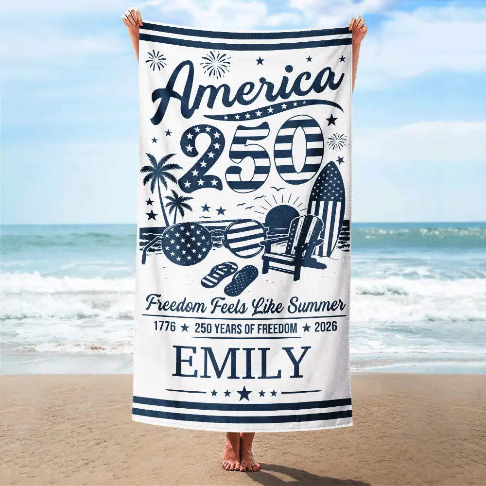 America 250 Freedom Feels Like Summer - Personalized Beach Towel