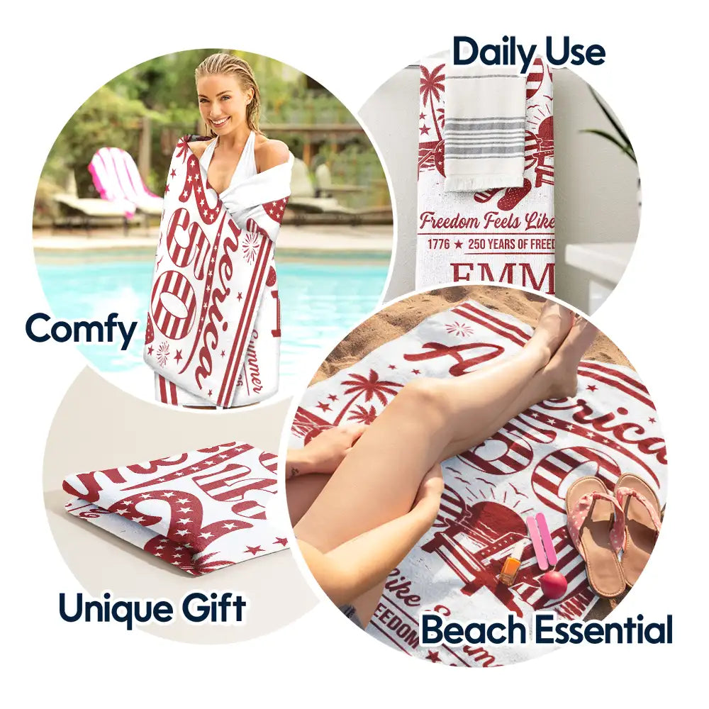 America 250 Freedom Feels Like Summer - Personalized Beach Towel