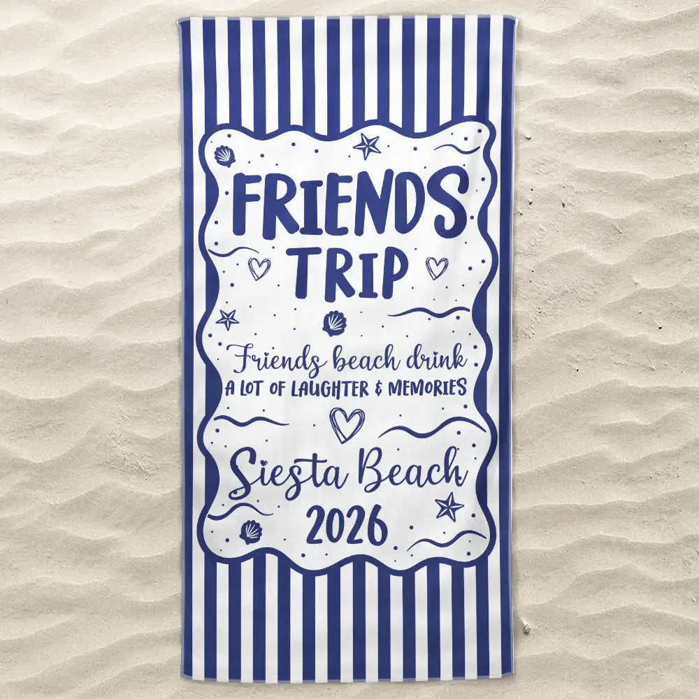 Girls Trip Family Trip On Vacation - Personalized Beach Towel